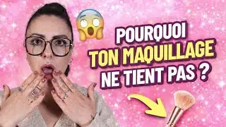 Pourquoi ton maquillage ne tient pas