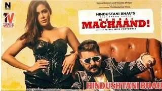 Mumbai Machaand Official  Hindustani bhau