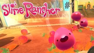 Let's Play Slime Rancher - Fast-Paced Gameplay - Ahead of the game