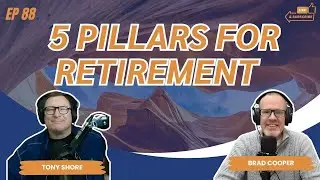 Five Pillars for Retirement | Financial Armor Ep 88