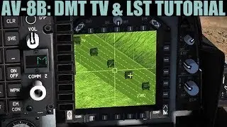 AV-8B Harrier: Учебное пособие по DMT TV и LST/LSS | МИР DCS