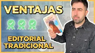 ✅ LO MEJOR de publicar tu novela con una EDITORIAL TRADICIONAL ✍🏻📖