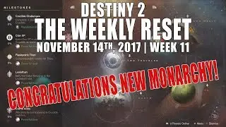 Destiny 2 | The Weekly Reset 11/14/17 (Week 11)