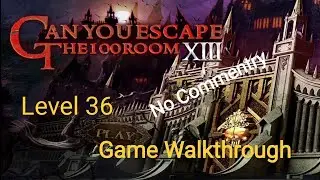 Can you escape the 100 room 13 - Level 36 walkthrough (100 room XIII)