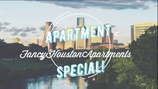 Houston Apartment Special! #3