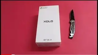 XOLO Era 3X Unboxing, Hands on Camera, Features, Price