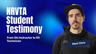 From Ski Instructor to RV Technician - How NRVTA Gave Chris the Confidence to Fix His Own RV