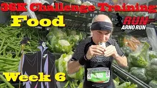 Food and Running - 36K Challenge Training Week 6