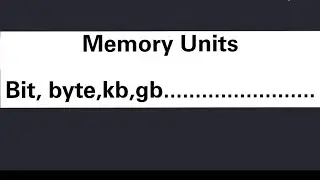 Memory Units 
