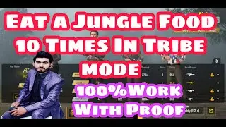 Eat a jungle Food 10 times in tribe mode Pubg Mission