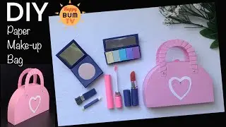 HOW TO MAKE PAPER MAKEUP BAG I DIY PAPER GIFT BOX I DIY MAKEUP BAG TUTORIAL