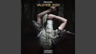 Valkyrie 2020 (Original Mix)