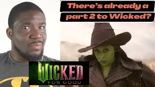 Wicked for Good Trailer reaction | There's already a Part 2 to Wicked? #wicked #trailer #viralvideo 