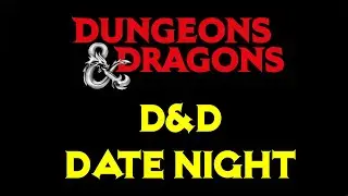 DnD Date Night