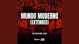 Mundo Moderno (Extended)