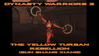 Dynasty Warriors 2 - Musou Mode (Sun Shang Xiang) - The Yellow Turban Rebellion