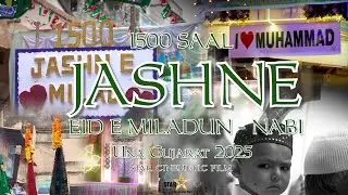 Jashne Eid E Miladun Nabi 2025 Una Gujarat | Star Cinemetic Film 
