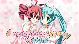 【MV】ILYEUCLI - MOE MOE ~ KYUN ♡ IDOLS! (feat. Hatsune Miku & Kasane Teto)