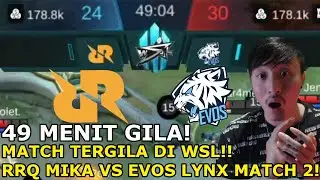 MATCH TERGILA! 49 MENIT WOY! RRQ MIKA VS EVOS LYNX MATCH 2 WSL!