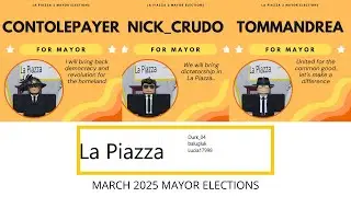 La Piazza 2 - March 2025 Mayor Elections