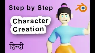 Create a Cartoon Character in Blender [2021] Step by Step in Hindi | Blender