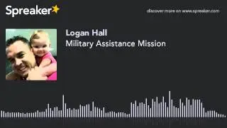 Military Assistance Mission (part 3 of 3)