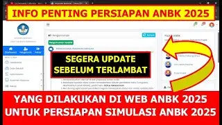 YANG DILAKUKAN DI WEB ANBK 2025 ISI DATA SEKOLAH UNTUK PERSIAPAN SIMULASI ANBK 2025