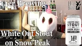 How Many Blondes Does It Take To Be A Stout? 14er Brewing - White Out Stout On Snow Peak BEER REVIEW