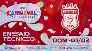 ENSAIO TÉCNICO - COLORADO DO BRÁS | CARNAVAL SP 2026 | 01.02.2026