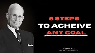 How to Set Goals Step by Step | Napoleon Hill Motivation