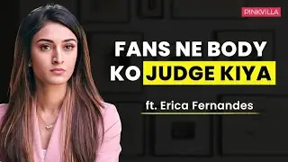 Erica Fernandes on Body Shaming, Lockdown Struggles & Rewatching Her Own Shows | Pinkvilla