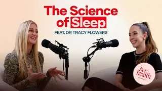 Ep. 3: The Science of Sleep with Dr. Tracy Flowers - Her Health&trade; Podcast