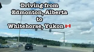 Driving from Alberta to Yukon 🇨🇦 | 24 hours long drive