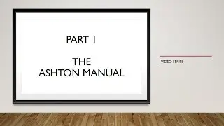 The Ashton Manual Introduction