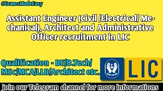 Assistant Engineer, Asst. Architect, Asst. Administrative Officer Jobs in Life Insurance Corporation