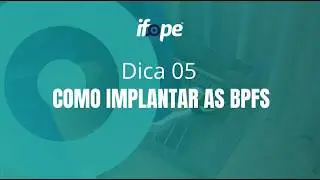 [DICA] Ind&uacute;stria de Alimentos: Como implantar as BPFs junto a equipe