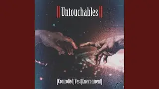 Untouchables