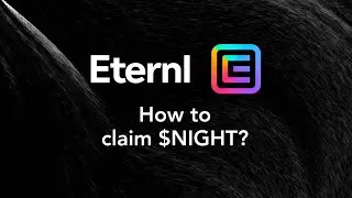 Eternl Wallet - How to claim $NIGHT