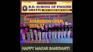 HAPPY MAKAR SANKRANTI , B. D. SCHOOL OF ENGLISH #education #english #entertainment #fun #shortvideo