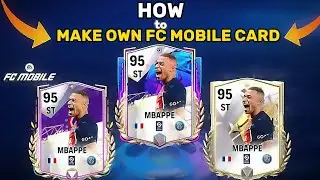 HOW TO MAKE  YOUR OWN FC MOBILE CARD #fcmobile #rkreddy #easports #fcmobile24