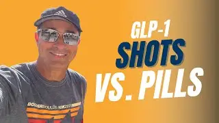 GLP Injections vs  Pills