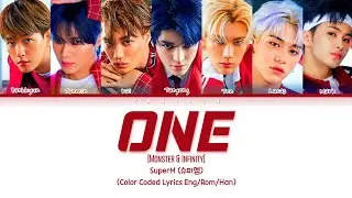 SuperM (슈퍼엠): &lsquo;One (Monster & Infinity)&rsquo; Lyrics (Color Coded Lyrics)