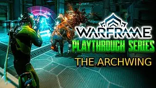 Warframe Quest Playthrough: The Archwing (2024) | Full Mission Gameplay
