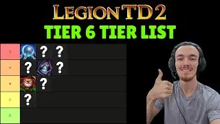 Tier 6 Units Tierlist : Legion TD 2 : Breaking Down Fighters!