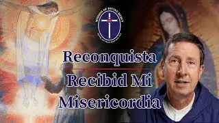 2025-04-10 Reconquista - Recibid Mi Misericordia