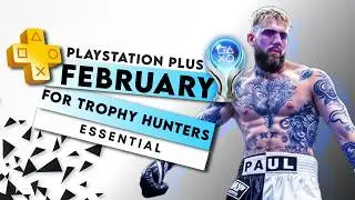 February 2026 PS PLUS Essential Games - Trophy List, Platinum & Difficulty