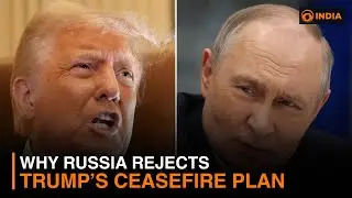 Putin&rsquo;s Terms for Peace: Why Russia Rejects Trump&rsquo;s Ceasefire Plan | Expert Discussion | DD India