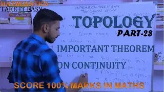 Topological space/ Important theorems on Continuity/ Mathematics for M.A, M.sc by Vibhor tyagi