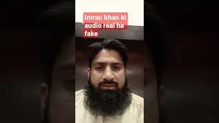 pti chairman imran khan ki audio |real ya fake