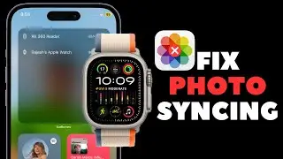 6 Ways to Fix iPhone Photos Not Syncing with Apple Watch